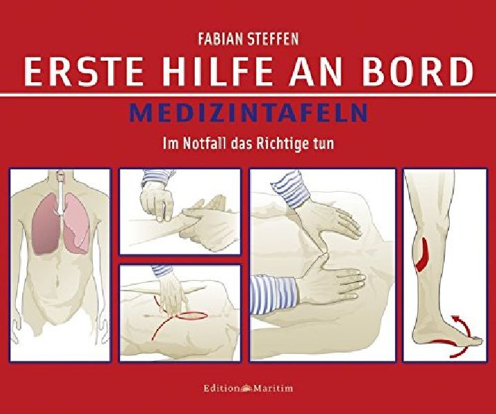 Erste Hilfe an Bord - Notfall das Richtige tun-Medizintafeln